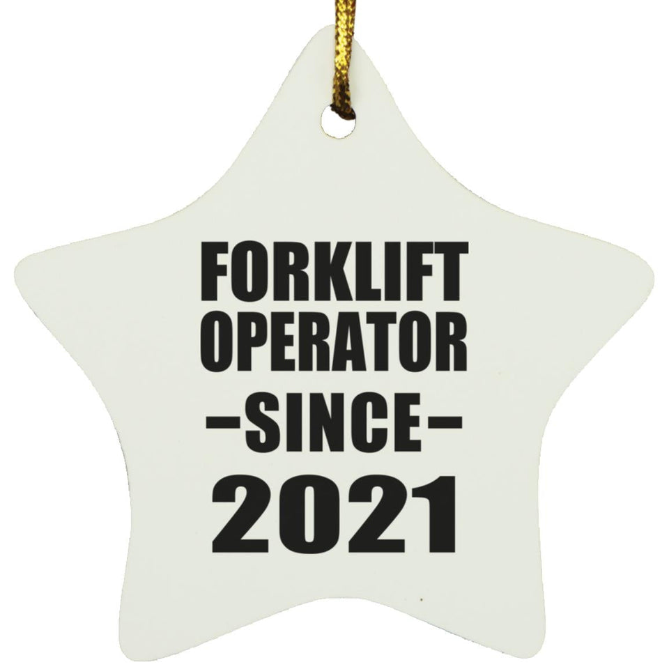 Forklift Operator Since 2021 - Star Ornament