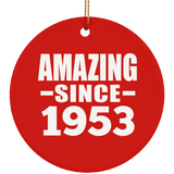 71st Birthday Amazing Since 1953 - Circle Ornament