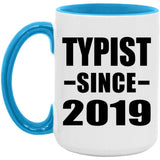 Typist Since 2019 - 15oz Accent Mug Blue