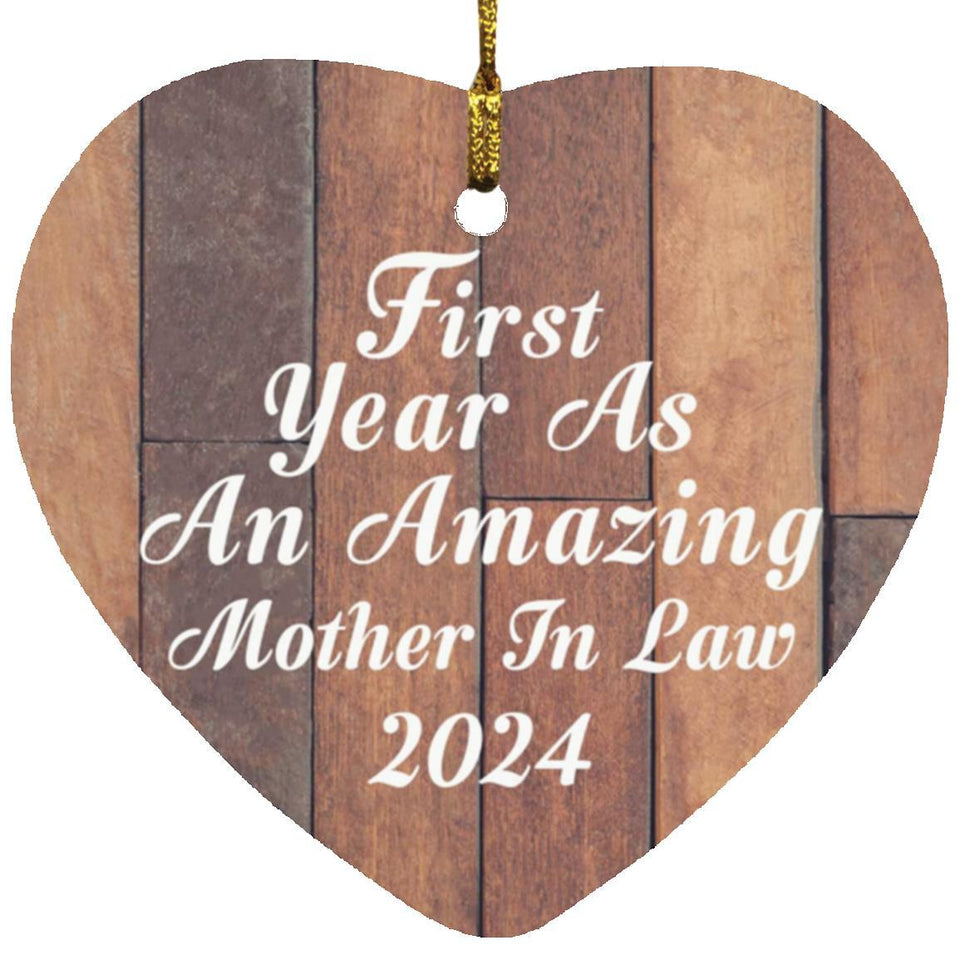 First Year As An Amazing Mother In Law 2024 - Heart Ornament E
