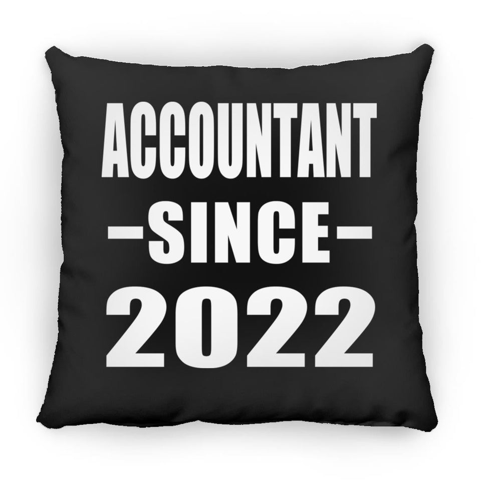 Accountant Since 2022 - Throw Pillow Black