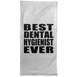Best Dental Hygienist Ever - Hand Towel