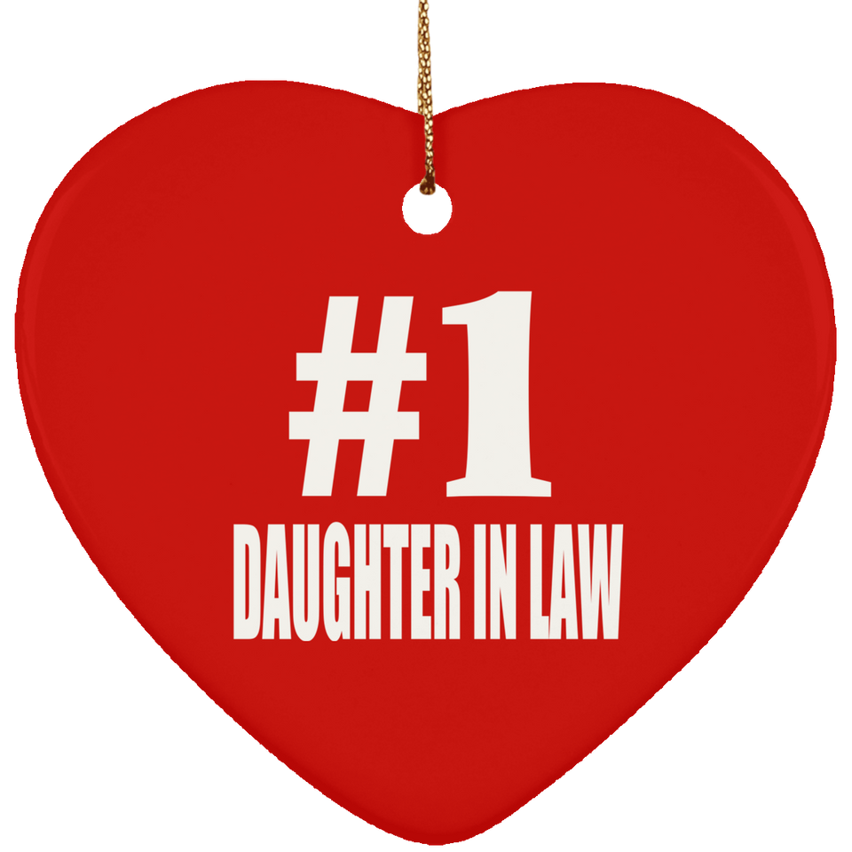 Number One #1 Daughter In Law - Heart Ornament