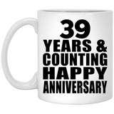 Happy 39th Anniversary 39 Years & Counting - 11 Oz Coffee Mug