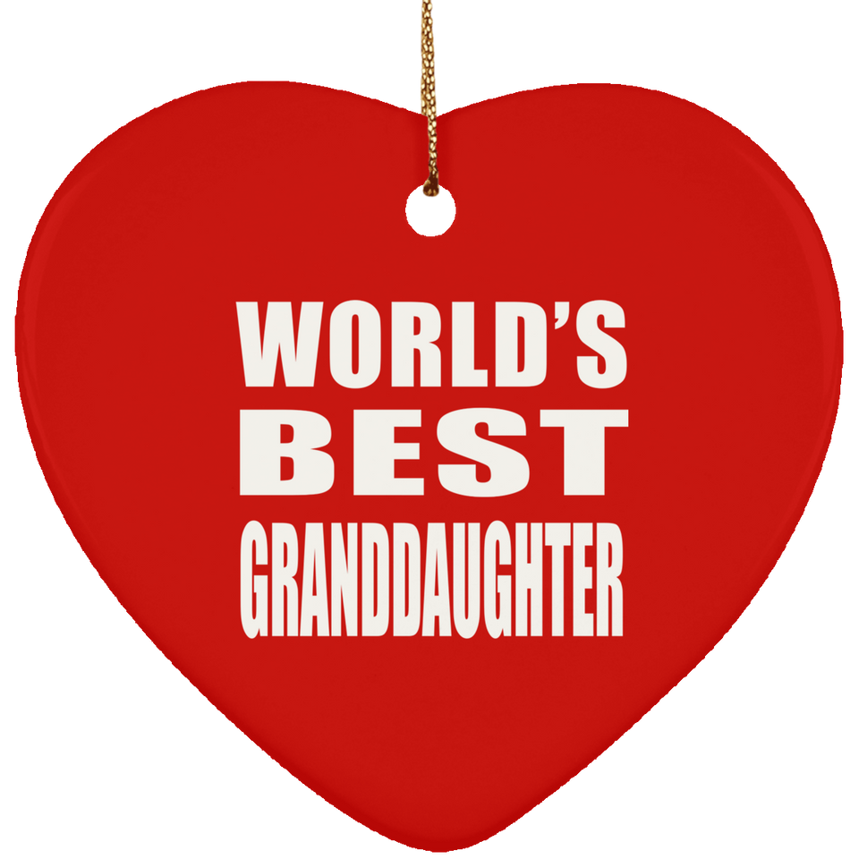 World's Best Granddaughter - Heart Ornament
