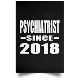 Psychiatrist Since 2018 - Poster Portrait