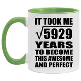 77th Birthday Took Square Root of 5929 Years To Awesome - 11oz Accent Mug Green