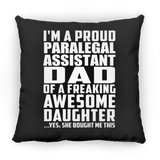 Proud Paralegal Assistant Dad Of Awesome Daughter - Throw Pillow Black