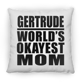 Gertrude World's Okayest Mom - Throw Pillow