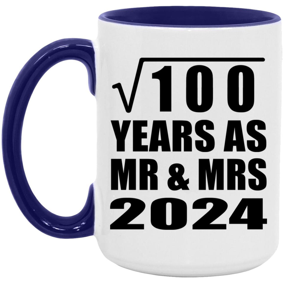 10th Anniversary Square Root of 100 Years As Mr & Mrs 2024 - 15oz Accent Mug Purple