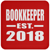 Bookkeeper Established EST. 2018 - Drink Coaster