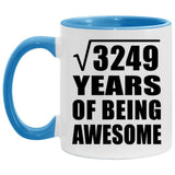 57th Birthday Square Root of 3249 Years of Being Awesome - 11oz Accent Mug Blue