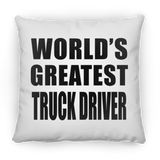 World's Greatest Truck Driver - Throw Pillow
