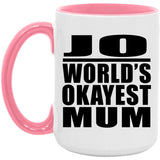 Jo World's Okayest Mum - 15oz Accent Mug Pink