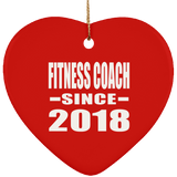 Fitness Coach Since 2018 - Heart Ornament