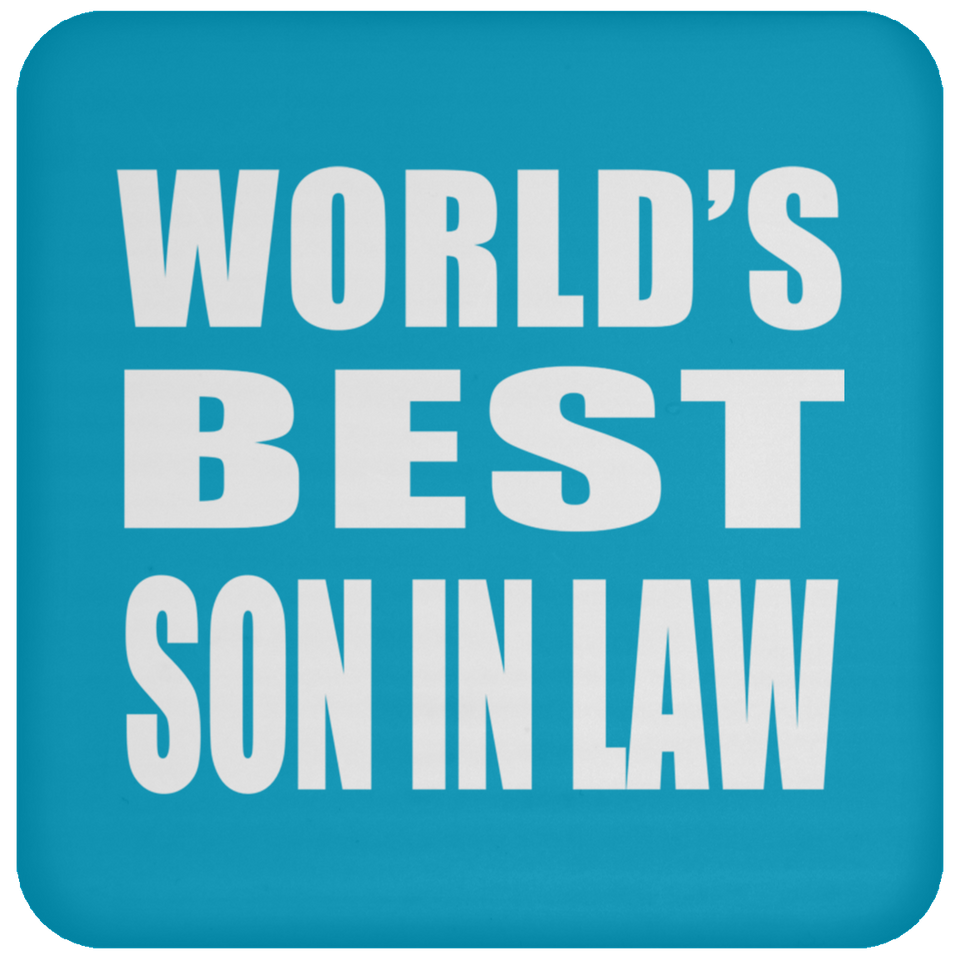 World's Best Son In Law - Drink Coaster