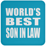 World's Best Son In Law - Drink Coaster