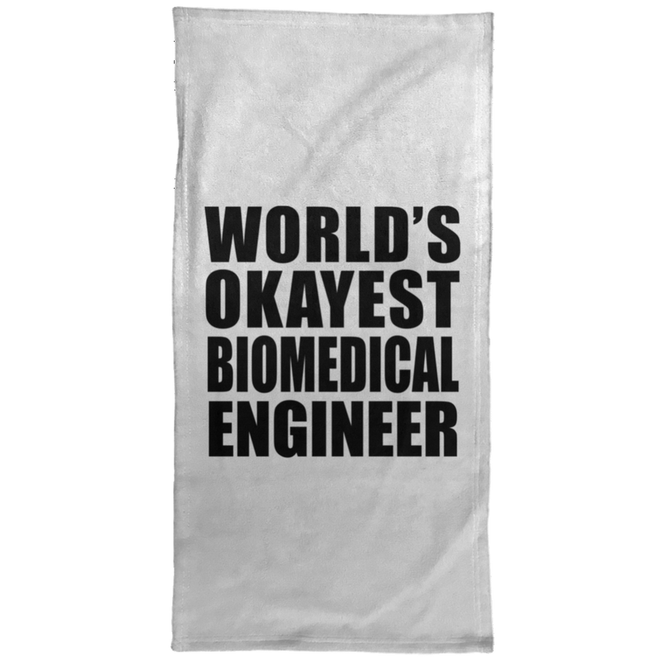 World's Okayest Biomedical Engineer - Hand Towel