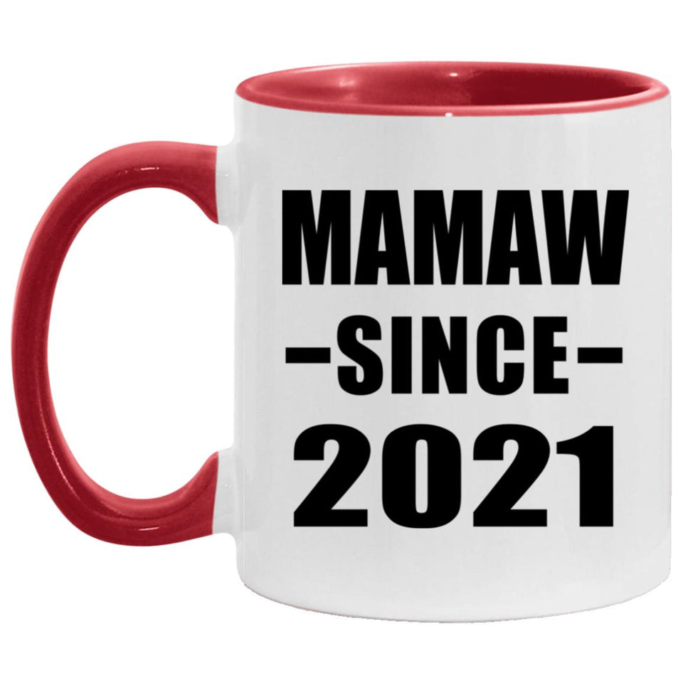 Mamaw Since 2021 - 11oz Accent Mug Red