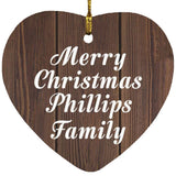 Merry Christmas Phillips Family - Heart Ornament D