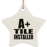 A+ Tile Installer - Star Ornament