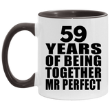59th Anniversary 59 Years Of Being Mr Perfect - 11oz Accent Mug Black