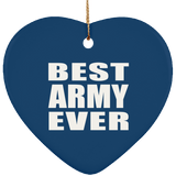 Best Army Ever - Heart Ornament