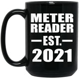Meter Reader Established EST. 2021 - 15oz Coffee Mug Black