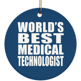 World's Best Medical Technologist - Circle Ornament