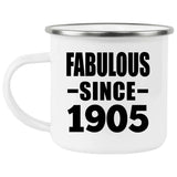 119th Birthday Fabulous Since 1905 - 12oz Camping Mug