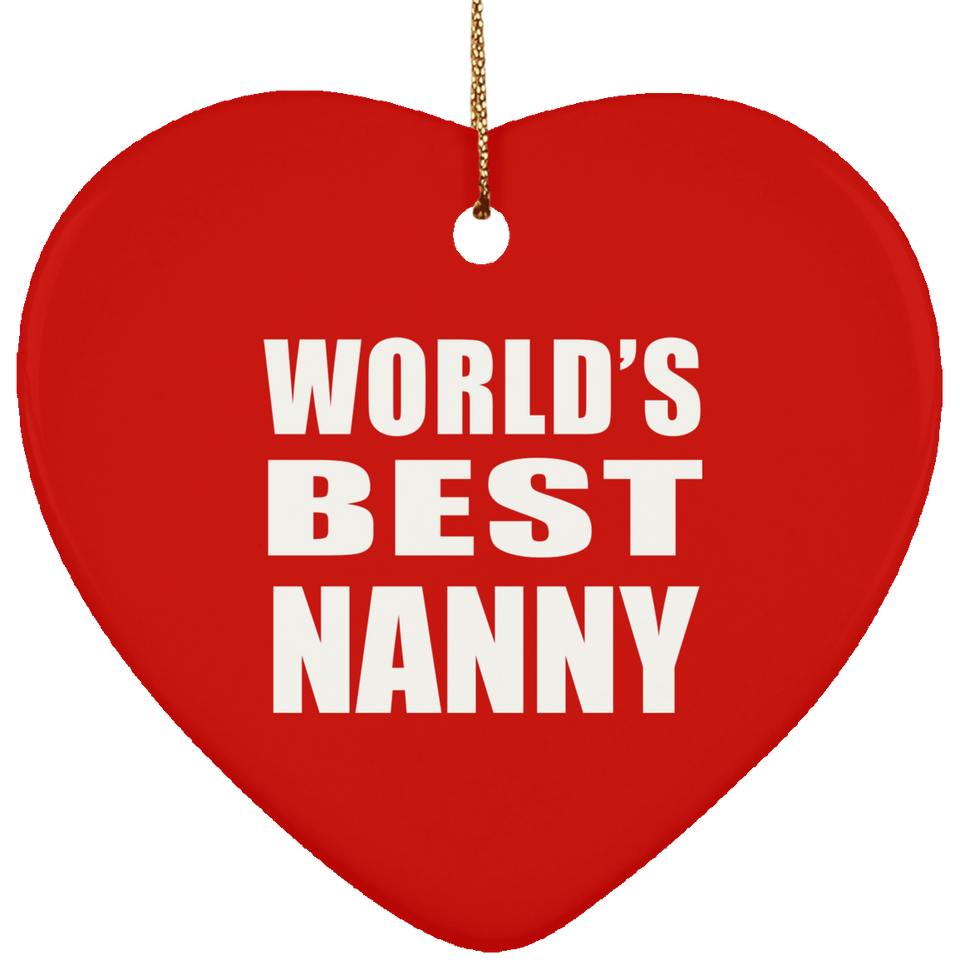 World's Best Nanny - Heart Ornament