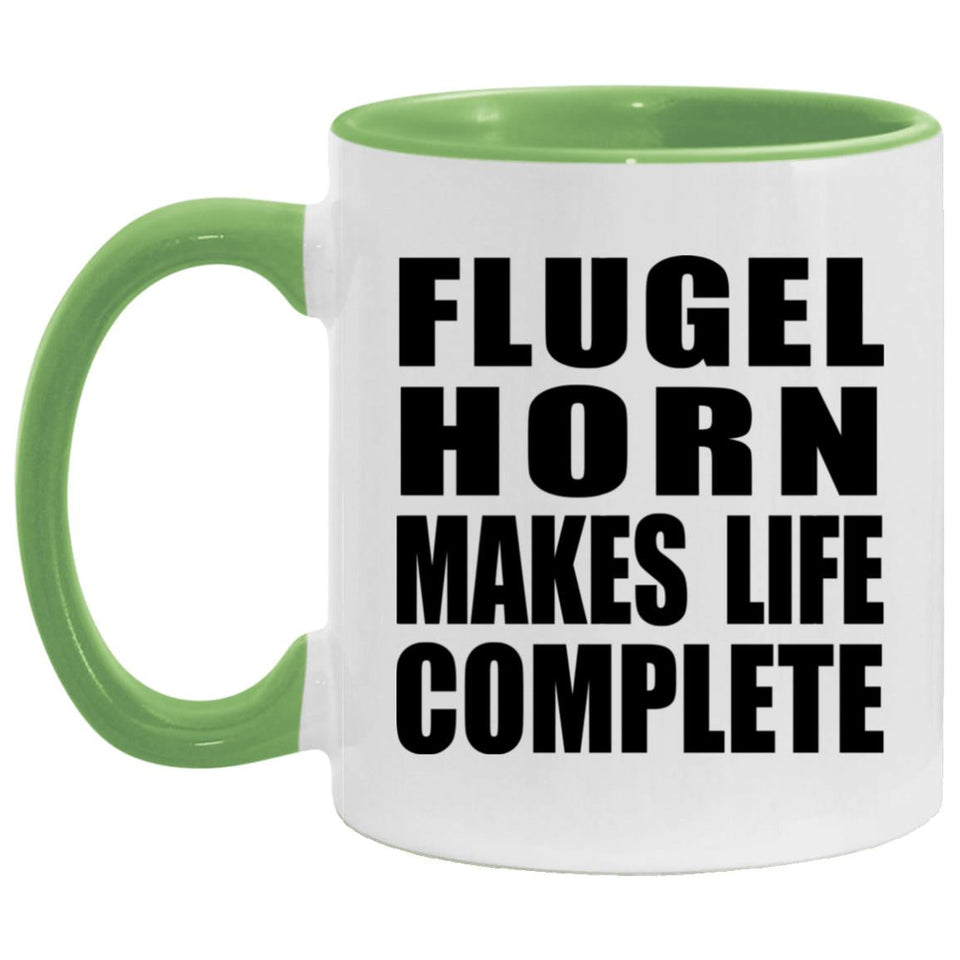 Flugel Horn Makes Life Complete - 11oz Accent Mug Green