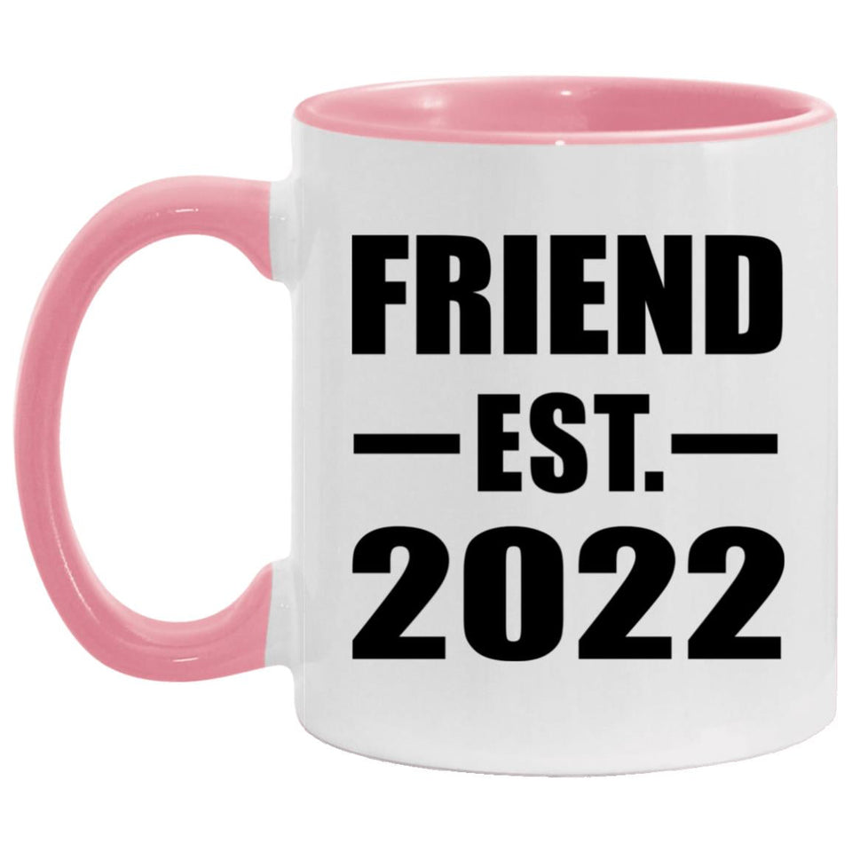 Friend Established EST. 2022 - 11oz Accent Mug Pink