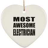 Most Awesome Electrician - Heart Ornament