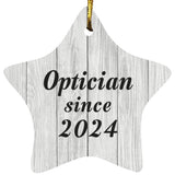 Optician Since 2024 - Star Ornament F