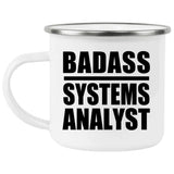 Badass Systems Analyst - 12oz Camping Mug