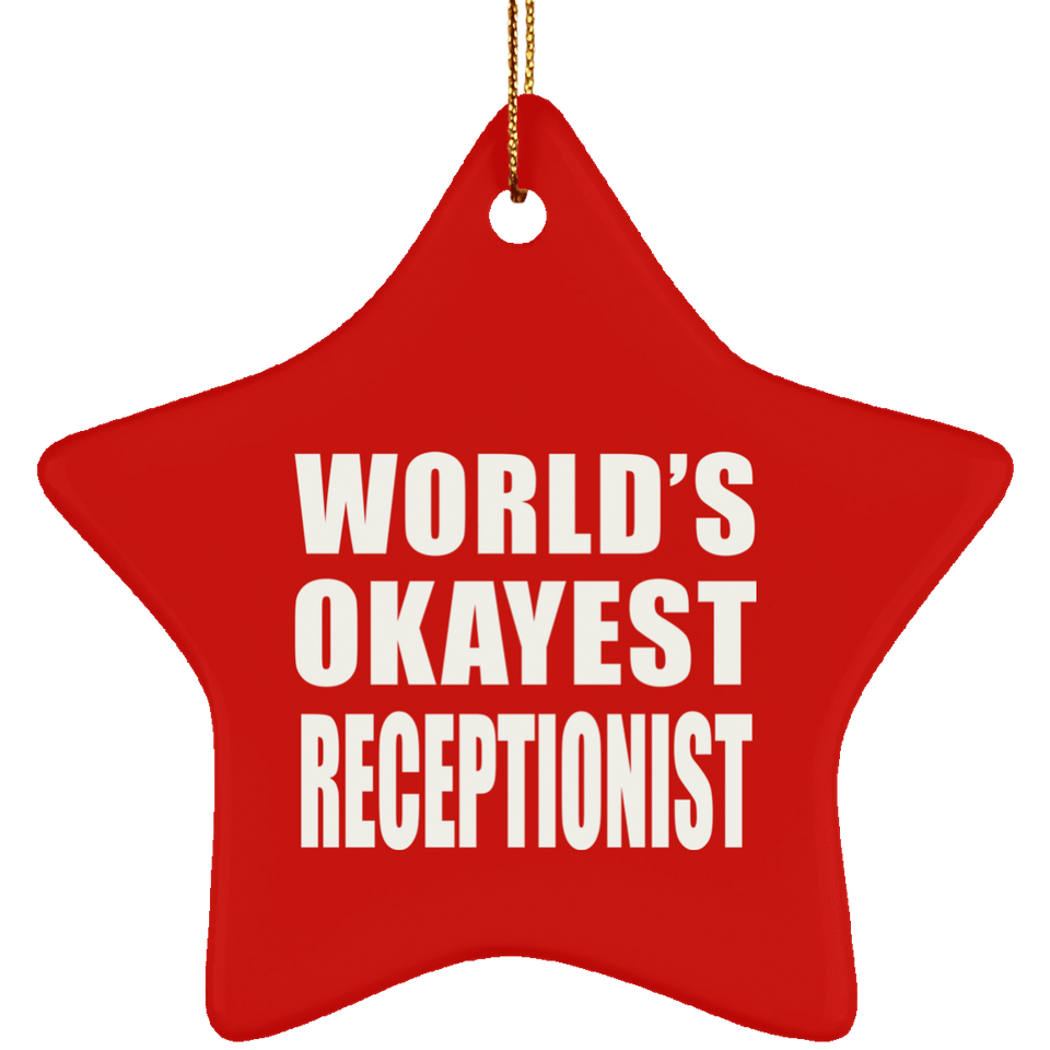 World's Okayest Receptionist - Star Ornament