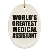 World's Greatest Medical Assistant - Oval Ornament