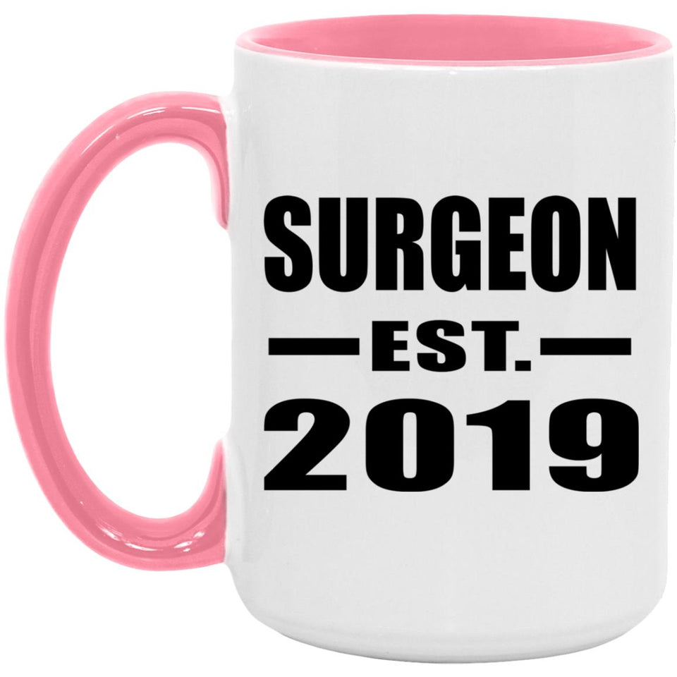 Surgeon Established EST. 2019 - 15oz Accent Mug Pink