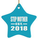 Step Mother Established EST. 2018 - Star Ornament