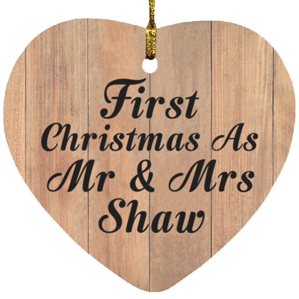 First Christmas As Mr & Mrs Shaw - Heart Ornament C