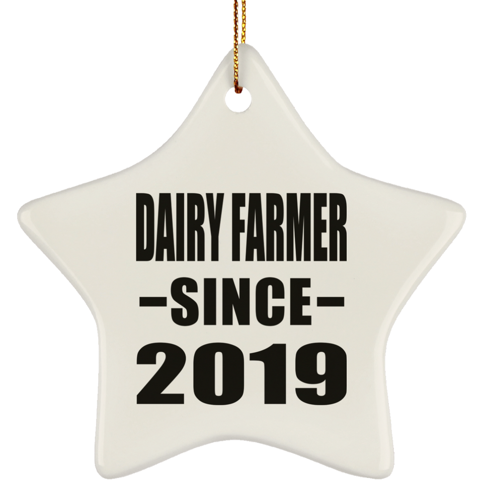 Dairy Farmer Since 2019 - Star Ornament