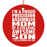 Proud Precision Assembler Mom Of Awesome Son - Circle Ornament