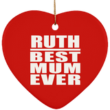 Ruth Best Mum Ever - Heart Ornament