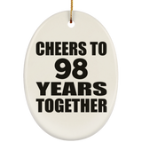 98th Anniversary Cheers To 98 Years Together - Oval Ornament