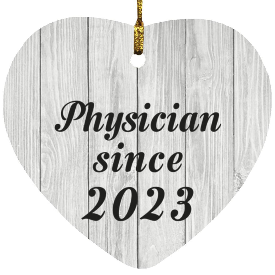 Physician Since 2023 - Heart Ornament F