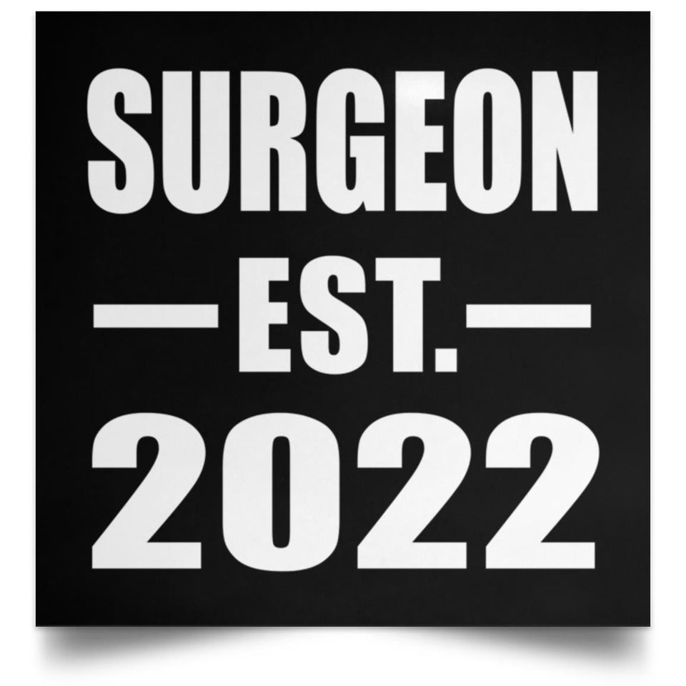 Surgeon Established EST. 2022 - Poster Square