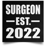 Surgeon Established EST. 2022 - Poster Square