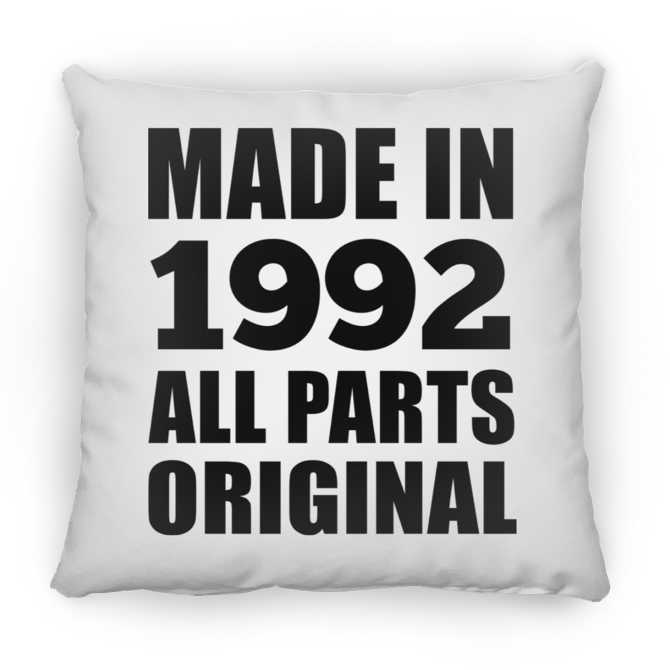 32nd Birthday Made in 1992 All Parts Original - Throw Pillow