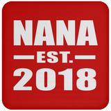 Nana Established EST. 2018 - Drink Coaster